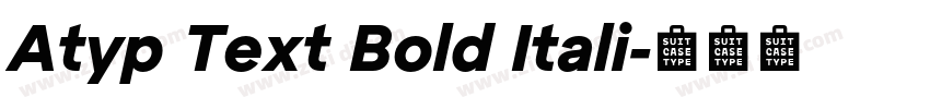 Atyp Text Bold Itali字体转换
